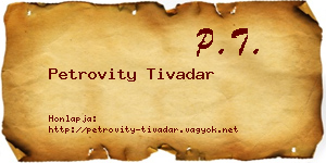 Petrovity Tivadar névjegykártya
